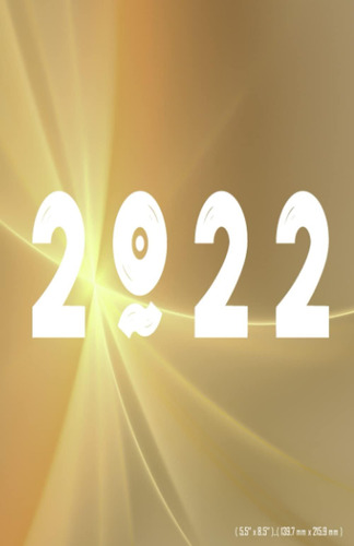 Libro: 2022 (13,97 Cm X 21,59 Cm ): Agenda 2022, Semanal, El