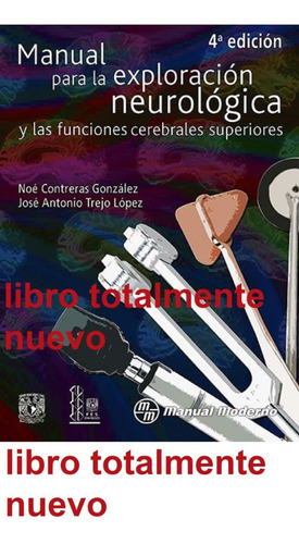 Manual Para La Exploración Neurológica Y Las Funciones Cereb