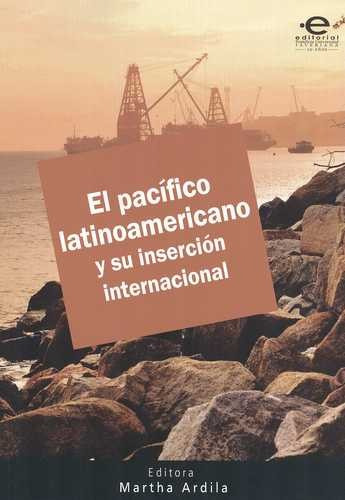 Libro Pacífico Latinoamericano Y Su Inserción Internacional