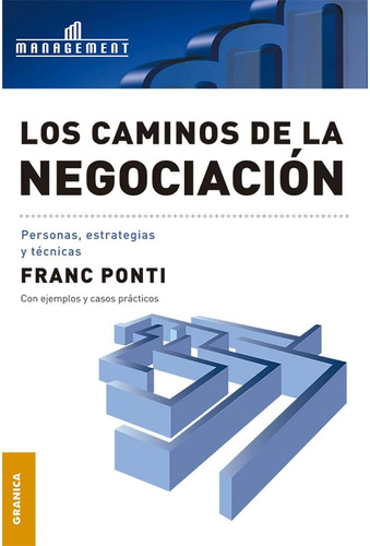 Libro: Los Caminos De La Negociacion