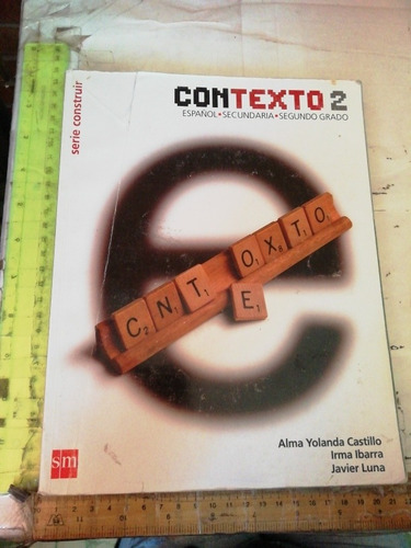 Contexto 2 Español Secundaria Segundo  Alma Yolanda Castillo