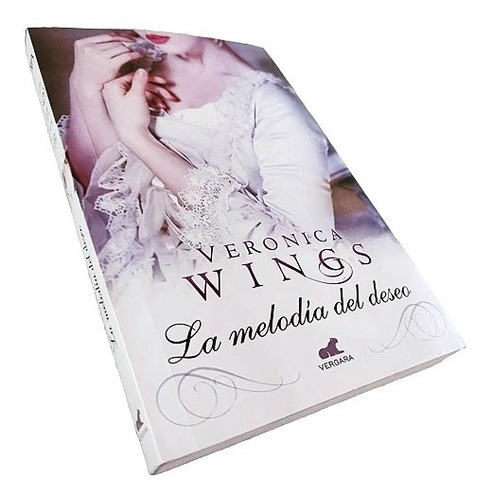 Veronica Wings - La Melodía Del Deseo