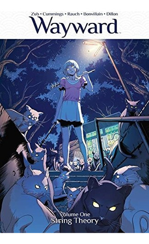 Wayward, Vol. 1 String Theory, De Jim Zub. Editorial Image Comics, Tapa Blanda En Inglés, 2015