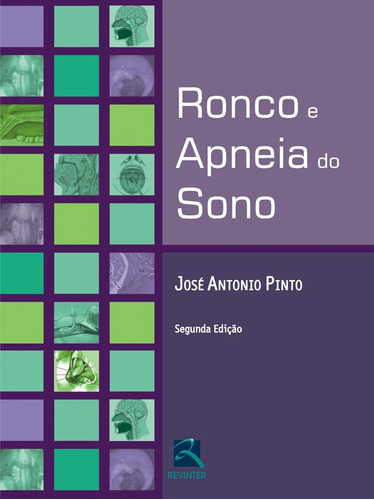 Ronco e Apnéia do Sono, de Pinto, José Antonio. Editora Thieme Revinter Publicações Ltda, capa dura em português, 2009