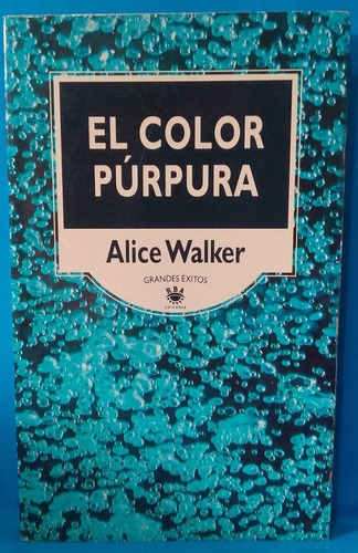Alice Walker El Color Purpura Tapa Dura