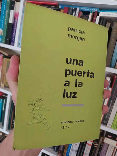 Una Puerta A La Luz  Patricia Morgan  Ediciones Océano De La