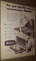 Comprar P672 Clipping Publicidad Cocinas Aurora Año 1954
