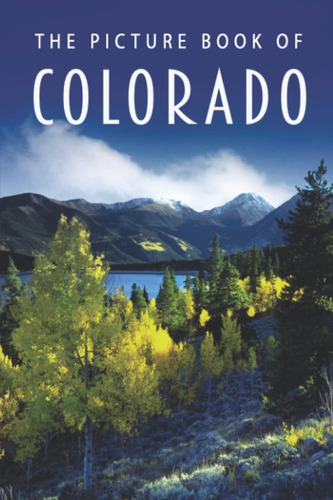 Libro: The Picture Book Of Colorado (picture Books Places)