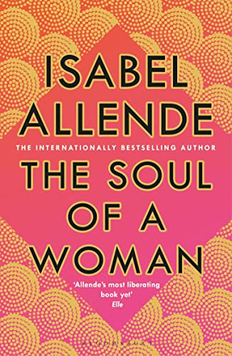 Libro The Soul Of A Woman De Allende Isabel  Bloomsbury Publ