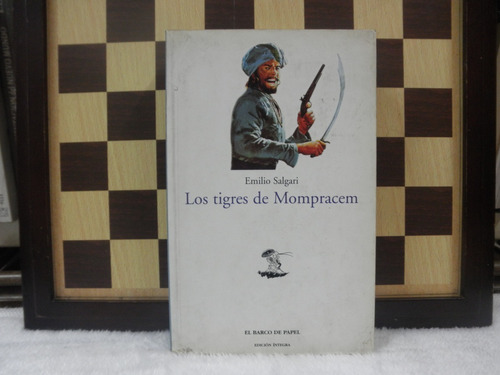Los Tigres De Mompracem-emilio Salgario Ed El Barco De Papel