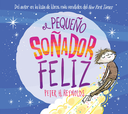 Libro El Pequeã±o Soã±ador Feliz (little Happy Dreamer) -...