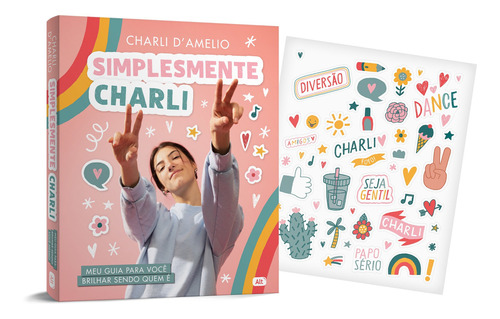 Simplesmente Charli: Meu guia para você brilhar sendo quem é, de D'Amelio, Charli. Editora Globo S/A, capa mole em português, 2021