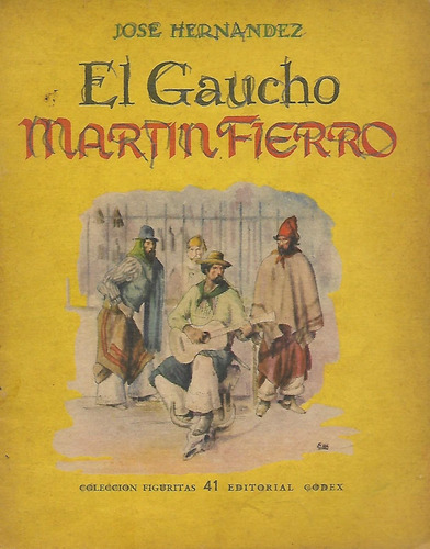  Martin Fierro- J. Hernandez- Coleccion Figuritas- Codex1949