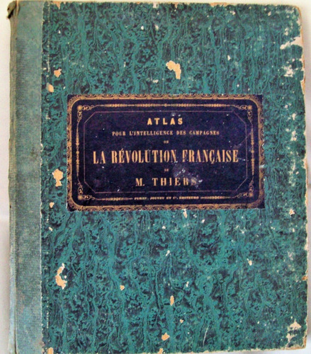 Atlas De La Revolution Francaise M. Thiers 1880 Mapas Guerre