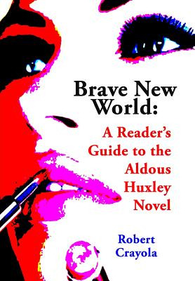 Libro Brave New World: A Reader's Guide To The Aldous Hux...