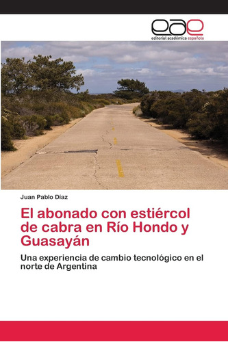Libro: El Abonado Con Estiércol De Cabra En Río Hondo Y Guas