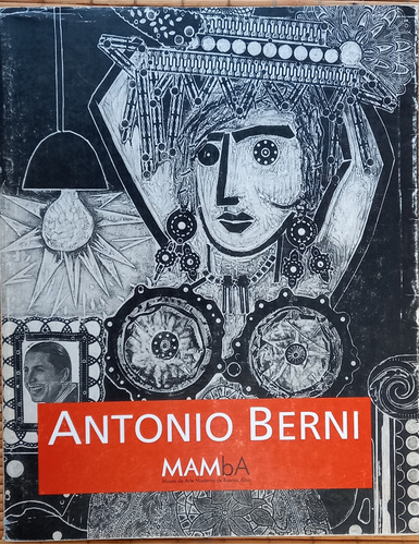 Antonio Berni Obras Graficas En El Mamba
