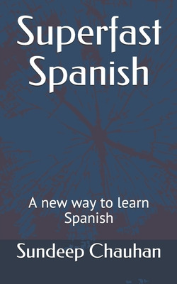 Libro Superfast Spanish: A New Way To Learn Spanish - Cha...