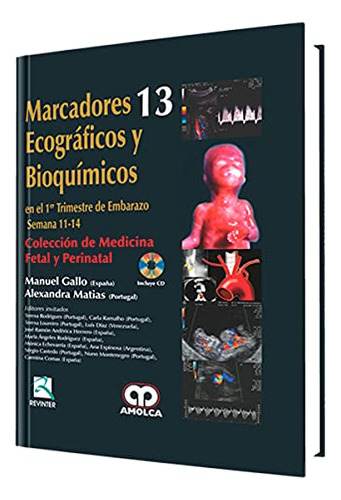 Libro Marcadores Ecográficos Y Bioquímicos En El Primer Trim