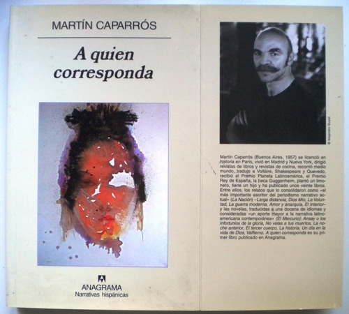 Caparrós Martín / A Quien Corresponda / Firmado / Anagrama