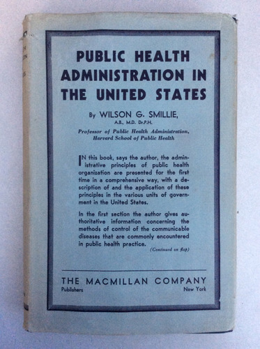 Public Health Administration In The United States. Wilson G.