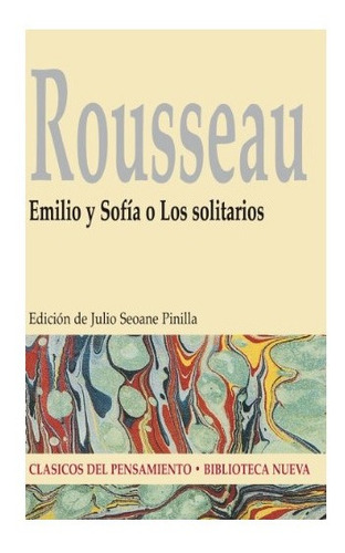 Emilio Y Sofía O Los Solitarios Jean Jacques Rousseau Nuevo