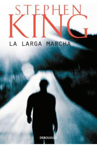 La Larga Marcha / Richard Bachman