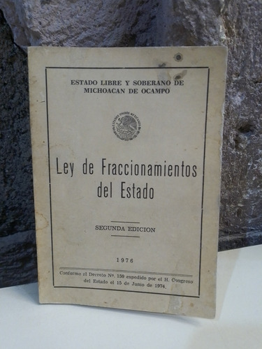 Ley De Fraccionamientos Del Estado - Estado De Michoacán