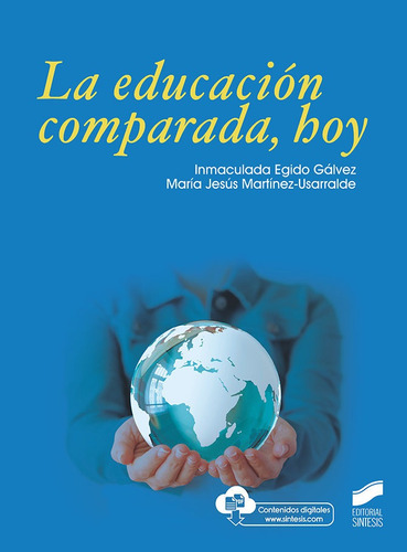Educacion Comparada Hoy,la - Egido Galvez, Inmaculada