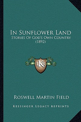 Libro In Sunflower Land: Stories Of God's Own Country (18...