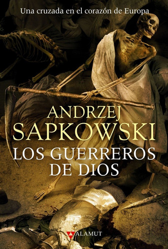 Los Guerreros De Dios - Andrzej Sapkowski - Alamut