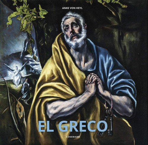 El Greco, de Heyl, Anke Von. Editora Paisagem Distribuidora de Livros Ltda., capa dura em inglés/alemán/português/español, 2018