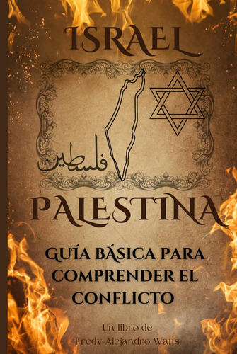 Cod.rrhj Israel - Palestina: Guía Básica Para Comprender El