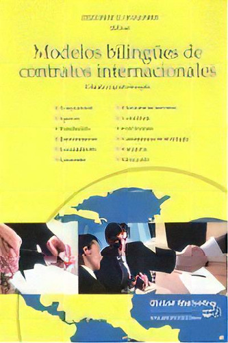 Modelos Bilingãâ¼es De Contratos Internacionales, De Llamazares, Olegario. Editorial Global Marketing Strategies,s.l En Español