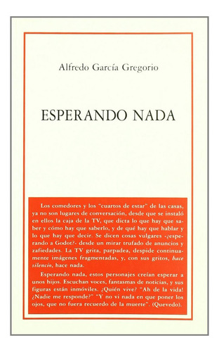 Libro Esperando Nada - Garcia Gregorio, Alfredo