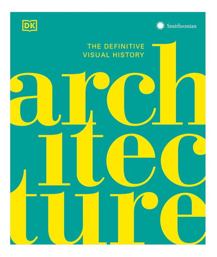 Libro: Arquitectura: La Guía Visual Definitiva (dk)