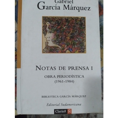 Gabriel García Márquez: Notas De Prensa 1
