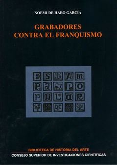 Grabadores Contra El Franquismo - De Haro Garcia,noemi