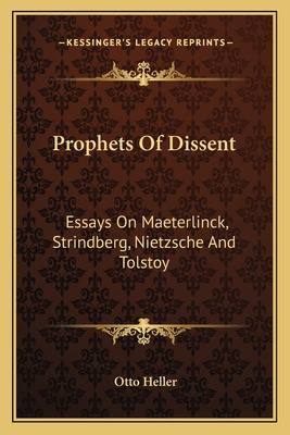 Libro Prophets Of Dissent: Essays On Maeterlinck, Strindb...