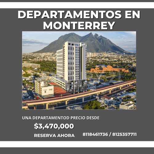 Venta Departamentos Monterrey, Torre Una