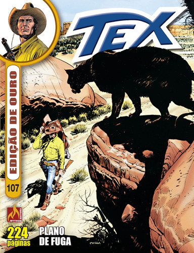 Tex edição de ouro Nº 107: Plano De Fuga / Minutos contados, de Faraci, Tito. Editora Edições Mythos Eireli,Sergio Bonelli Editore, capa mole em português, 2019