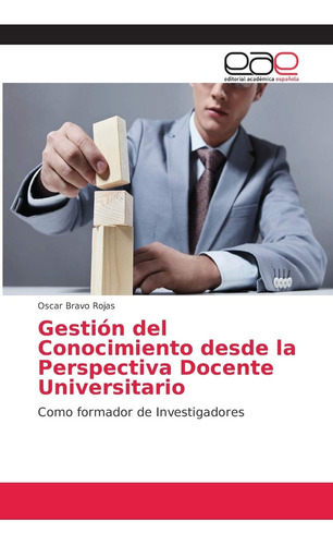 Libro: Gestión Del Conocimiento Desde La Perspectiva Docente