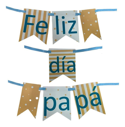 Banderin Decorativo Dia Del Padre Feliz Dia Papá