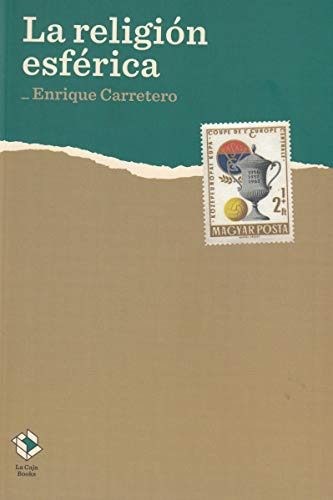 Libro La Religión Esférica De Carretero Enrique