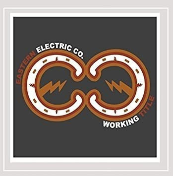 Eastern Electric Co. Working Title Usa Import Cd