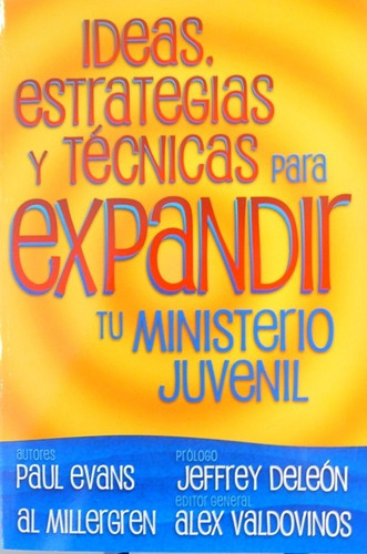 Ideas Para Expandir Tu Min Juvenil - P. Evans / Millergren 