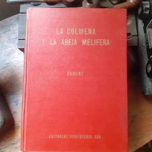 La Colmena Y La Abeja Melifera / Editado Por Dadant