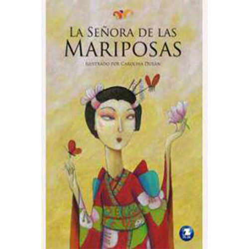 La Señora De Las Mariposas