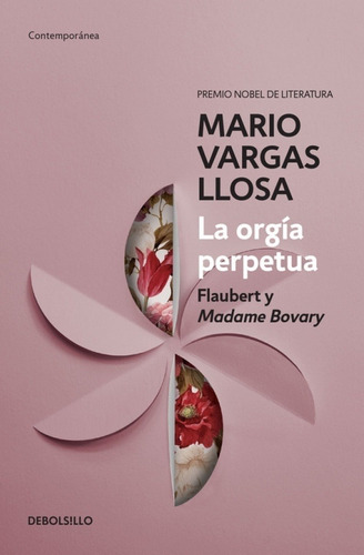 Orgia Perpetua, La - Mario Vargas Llosa