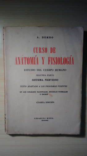 Curso De Anatomía Y Fisiología - Segunda Parte - A. Dembo